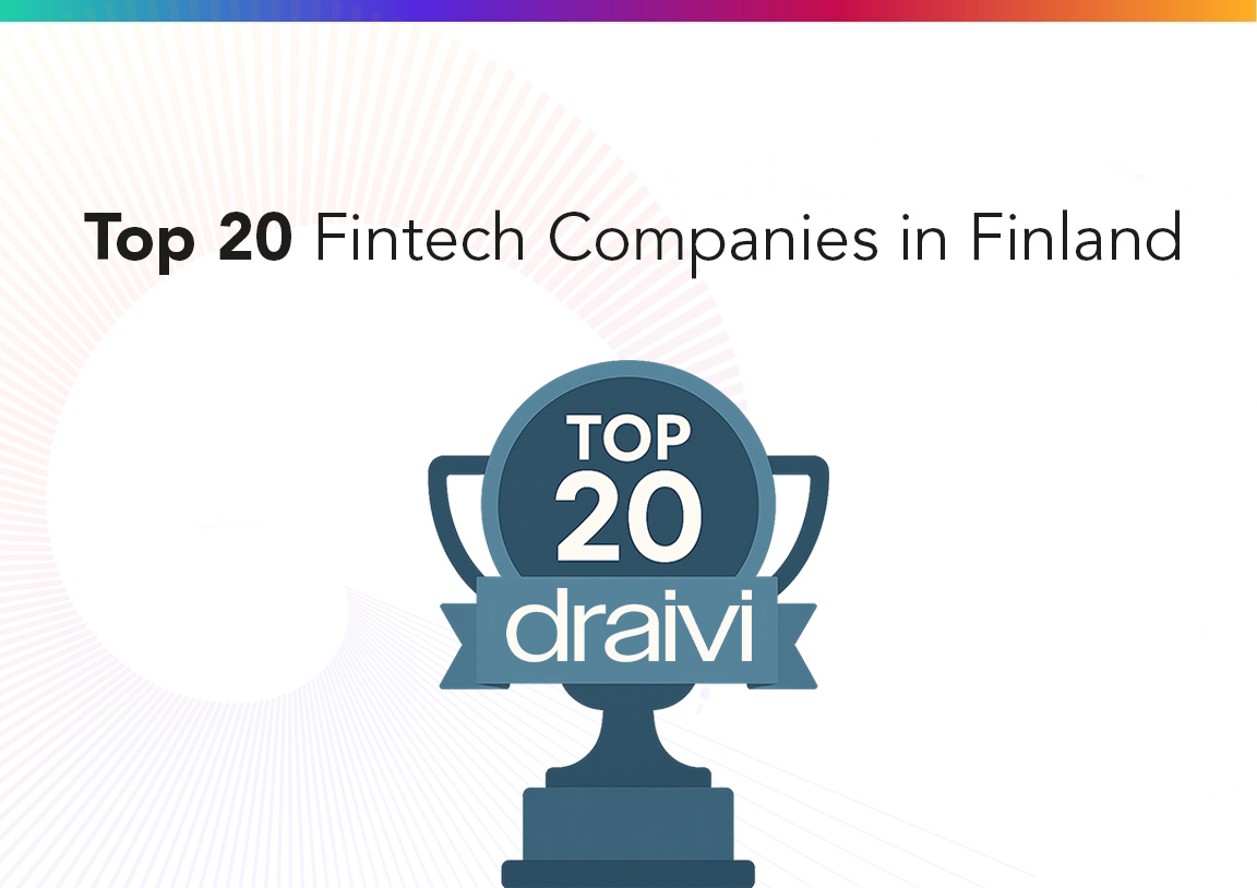 Draivi Recognized as a Top 20 Fintech Company in Finland for the Third Consecutive Year